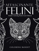 Affascinante Felini: Adulto Coloring Book Gatti Edition (Italian Edition)