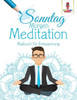 Sonntag Morgen-Meditation: Malbuch Für Entspannung (German Edition)