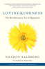 Lovingkindness: The Revolutionary Art of Happiness