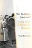 Was Revolution Inevitable?: Turning Points Of The Russian Revolution