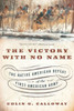 The Victory With No Name: The Native American Defeat Of The First American Army