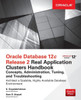 Oracle Database 12C Release 2 Oracle Real Application Clusters Handbook: Concepts, Administration, Tuning & Troubleshooting (Oracle Press)