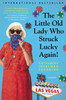 The Little Old Lady Who Struck Lucky Again!: A Novel (League Of Pensioners)