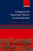 Categories for Quantum Theory (Oxford Graduate Texts in Mathematics)