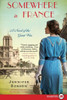 Somewhere In France: A Novel Of The Great War