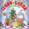 Clark The Shark Loves Christmas