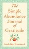 The Simple Abundance Journal of Gratitude