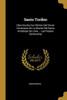 Santo Toribio: Obra Escrita Con Motivo Del Tercer Centenario De La Muerte Del Santo Arzobispo De Lima ... Las Fiestas Centenarias (Spanish Edition)