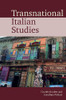 Transnational Italian Studies (Transnational Modern Languages) - 9781789621389