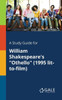 A Study Guide For William Shakespeare'S "Othello" (1995 Lit-To-Film)