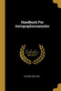 Handbuch Für Autographensammler (German Edition)