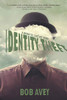 Identity Theft: A Kenny Elliot Mystery