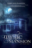 Mystic Mansion (Mystic Trilogy)