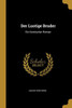 Der Lustige Bruder: Ein Komischer Roman (German Edition)