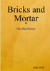 Bricks And Mortar