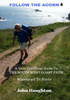 Follow The Acorn: A Very Unofficial Guide To The South West Coast Path