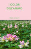 I Colori Dell'Animo (Italian Edition)