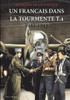 Un Français Dans La Tourmente T.4 1942-1943 (French Edition)