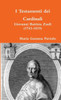I Testamenti Dei Cardinali: Giovanni Battista Zauli (1743-1819) (Italian Edition)