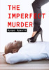 The Imperfect Murder