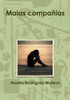 Malas Compañias (Spanish Edition)