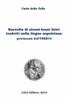 Raccolta Di Alcuni Brani Lirici Tradotti Nella Lingua Napoletana Patrimonio Dell'Unesco (Italian Edition)
