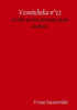 Vesnitcheka N°12 : La Belle Au Bois Dormant, Façon Moderne (French Edition)