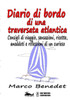 Diario Di Bordo Di Una Traversata Atlantica (Italian Edition)