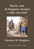 Storie Vere Di Briganti Ciociari E Altri Racconti (Italian Edition)