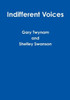 Indifferent Voices