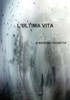 L'Ultima Vita (Italian Edition)