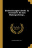 Die Beziehungen Lubecks Zu Christian Iv. Bis Zum 30Jahrigen Kriege... (German Edition)