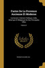 Fastes De La Provence Ancienne Et Moderne: Contenant L'Histoire Politique, Civile, Héroi'Que Et Religieuse De Ses Principales Villes; Volume 2 (French Edition)