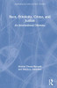 Race, Ethnicity, Crime, and Justice: An International Dilemma (Criminology and Justice Studies)
