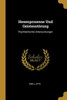 Hexenprozesse Und Geistesstörung: Psychiatrische Untersuchungen (German Edition)