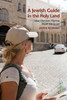 A Jewish Guide In The Holy Land: How Christian Pilgrims Made Me Israeli