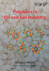 Polymers In Oil And Gas Industry