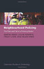 Neighbourhood Policing: The Rise and Fall of a Policing Model (Clarendon Studies in Criminology)