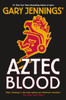 Aztec Blood (Aztec, 3)