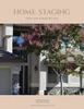 Home Staging: A Seller'S Guide To Staging Their Home