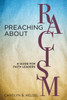 Preaching About Racism: A Guide For Faith Leaders
