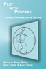 Play With Purpose: Lessac Kinesensics In Action