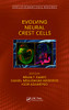 Evolving Neural Crest Cells (Evolutionary Cell Biology)