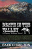 Death In The Valley (Thorny Wallace Novel)