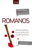 Comentario B?blico Con Aplicaci?N Nvi Romanos: Del Texto B?blico A Una Aplicaci?N Contemporßnea (Comentarios B?blicos Con Aplicaci?N Nvi) (Spanish Edition)
