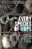 Every Species Of Hope: Georgics, Haiku, And Other Poems