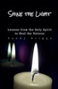 Shine The Light: Lessons From The Holy Spirit To Heal The Nations