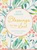 Blessings For The Soul: Words Of Grace And Peace For Your Heart