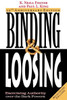 Binding & Loosing: Exercising Authority Over The Dark Powers