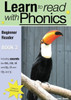 Learn To Read Rapidly With Phonics: Beginner Reader Book 3: A Fun, Color In Phonic Reading Scheme. (Learn To Read With Phonics)